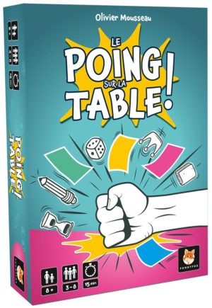 Le Poing sur la table